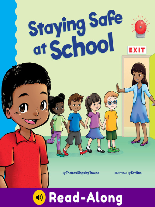 Title details for Staying Safe at School by Kat Uno - Available